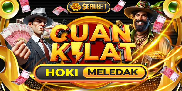 SERUBET Cuan Hoki Meledak